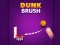 Igra Dunk Četka online