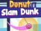 Igra Donut Slam Dunk online