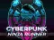 Igra Cyberpunk Ninja Trkač online