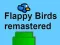 Igra Flappy Birds Remasterizirano online