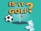 Igra Je li to Golf? online