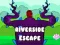 Igra Bijeg iz Riversidea online