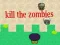 Igra Ubite zombije online