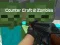 Igra Counter Craft 2 Zombie online