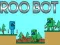 Igra Roo Bot online