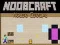 Igra Noobcraft: Bijeg iz Kuće online