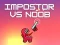 Igra Impostor vs Noob online