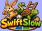 Igra Swift Slow online