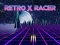 Igra Retro x Racer online
