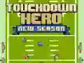 Igra Heroj Touchdown Nova Sezona online Igra Heroj Touchdown Nova Sezona online
