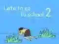 Igra Kasnim u školu 2 online Igra Kasnim u školu 2 online