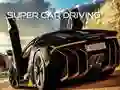 Igra Super Vožnja Automobila online Igra Super Vožnja Automobila online
