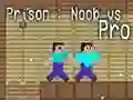 Igra Zatvor: Noob protiv Pro online Igra Zatvor: Noob protiv Pro online