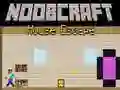 Igra Noobcraft: Bijeg iz Kuće online Igra Noobcraft: Bijeg iz Kuće online