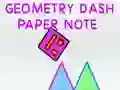 Igra Geometry Dash Papirna Bilješka online Igra Geometry Dash Papirna Bilješka online
