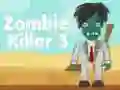 Igra Ubica Zombija 3 online Igra Ubica Zombija 3 online