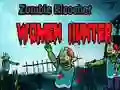 Igra Lovac na žene zombije ricochet online