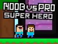 Igra Noob protiv Pro Superjunaka online Igra Noob protiv Pro Superjunaka online