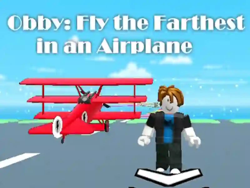 Igra Obby: letjeti najdalje u avionu online Igra Obby: letjeti najdalje u avionu online