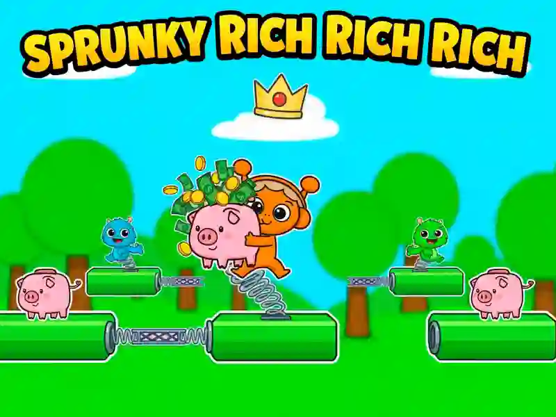 Igra Sprunks: Rich Rich Rich online