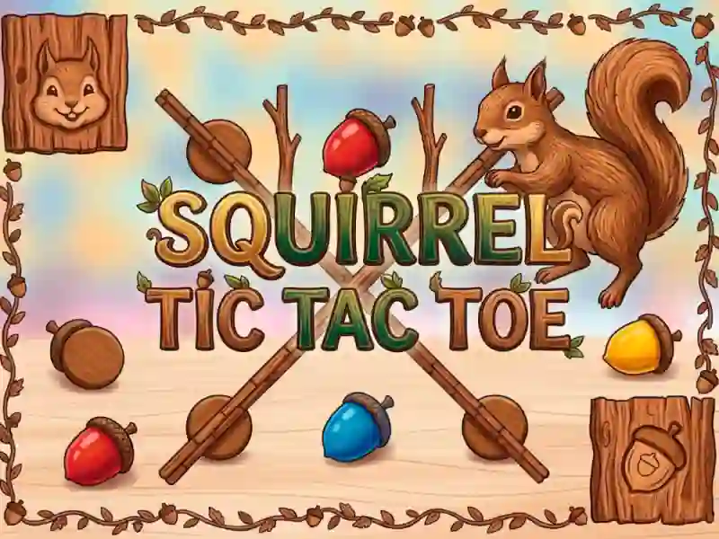 Igra Vjeverica. Tic Tac Toe online