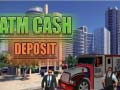 Igra Depozit gotovine na bankomatu online