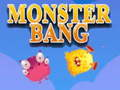 Igra Čudovišni Bang online