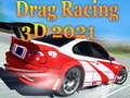Igra Drag Racing 3D 2021 online