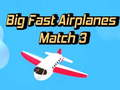 Igra Veliki Brzi Avioni Match 3 online