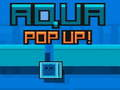 Igra Aqua Pop Up online