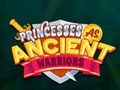 Igra Princeze kao drevne ratnice online