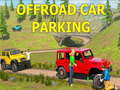 Igra Parkiranje Offroad Automobila online