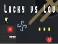 Igra Lucky protiv Lou online