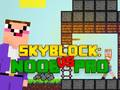 Igra Noob protiv Pro Skyblock online