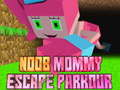 Igra Noob Mama Bijeg Parkour online