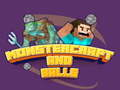 Igra Monstercraft i Lopte online