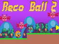 Igra Reco Loptica 2 online