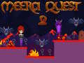 Igra Meera Quest 2 online