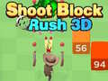 Igra Pucaj Blok Rush 3D online