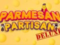 Igra Parmezanski Partizan Deluxe online