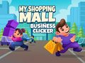 Igra Moj Shopping Mall Poslovni Kliker online